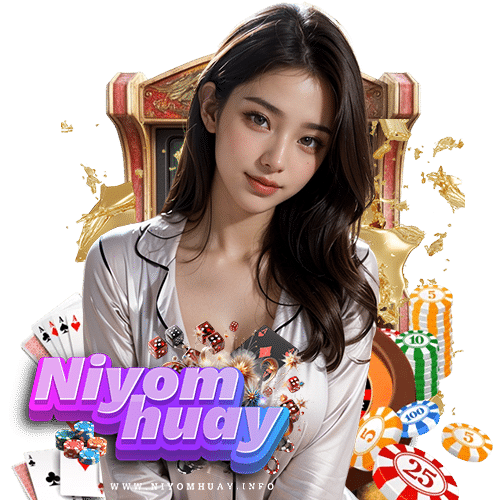 niyomhuay คาสิโนออนไลน์